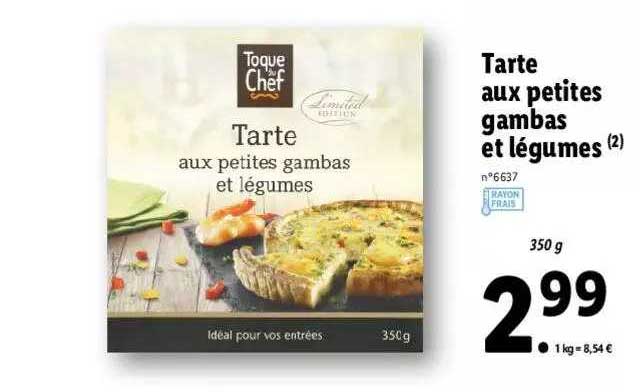 tarte aux petites gambas et légumes toque du chef