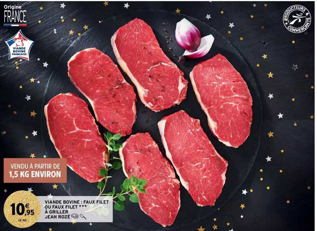 viande bovine : faux filet ou faux filet*** à griller jean rozé