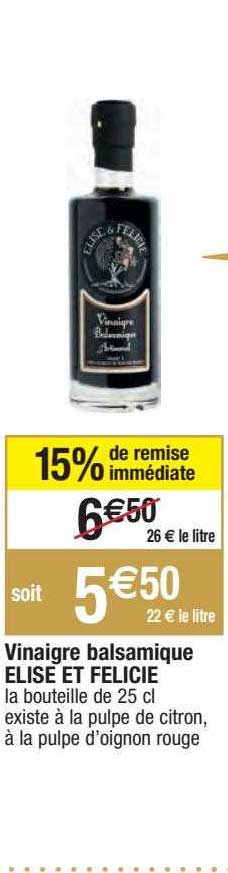 vinaigre balsamique elise et félicie