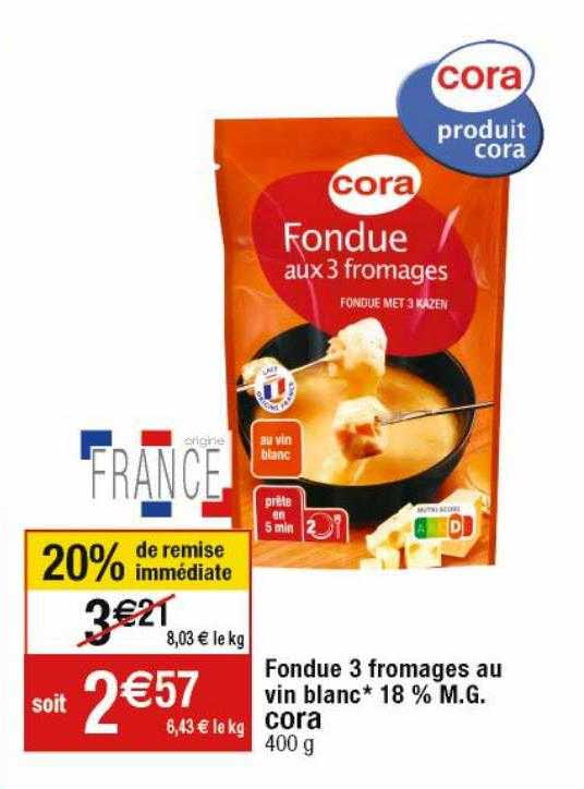 fondue 3 fromages au vin blan 18% m.g. cora