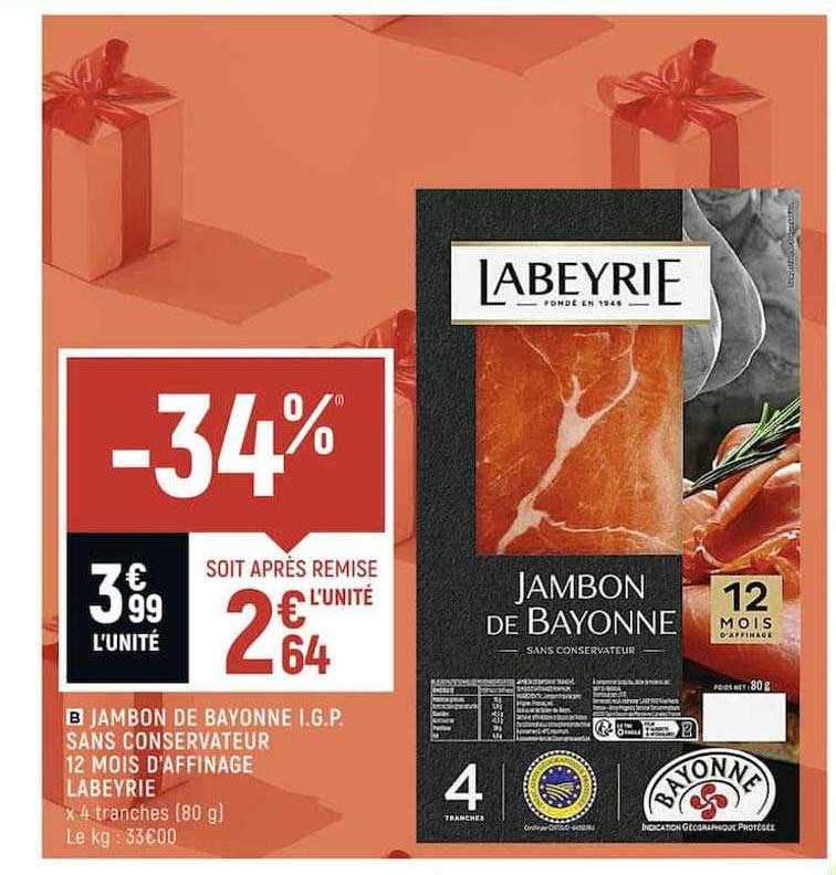 jambon de bayonne i.g.p. sans conservateur 12 mois d'affinage labeyrie