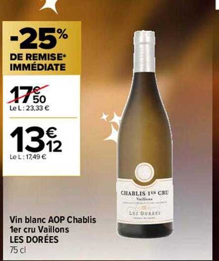 vin blanc aop chablis 1er cru vaillons les dorées