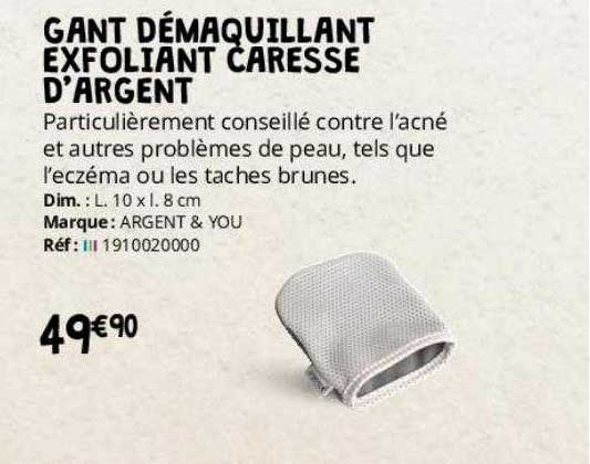 gant démaquillant exfoliant caresse d'argent argent & you