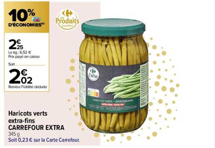 haricots verts extra-fins carrefour extra