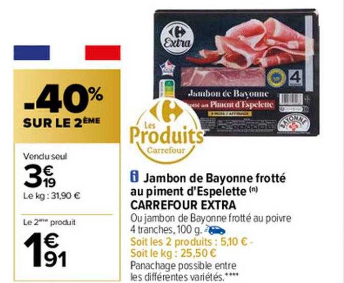 jambon de bayonne frotté au piment d'espelette carrefour extra