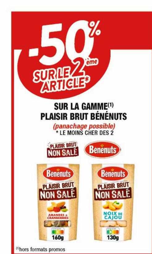 La Gamme Plaisir Brut  Bénénuts