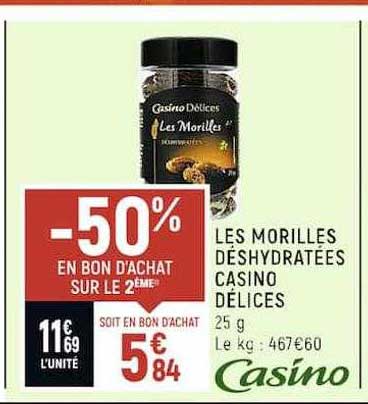 les morilles déshydratées casino délices
