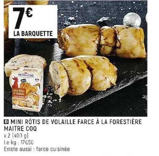 mini rôtis de volaille farce à la forestière maître coq