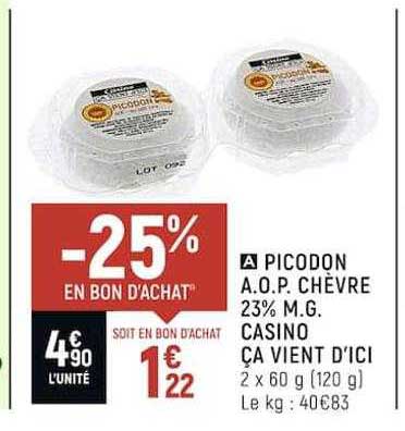 picodon a.o.p. chèvre 23% m.g. casino ça vient d'ici