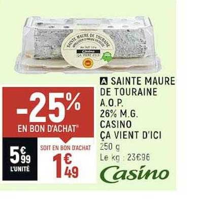 sainte maure de touraine a.o.p. 26% m.g. casino ça vient d'ici