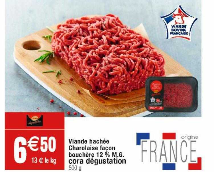viande hachée charolaise façon bouchère 12% m.g. cora dégustation