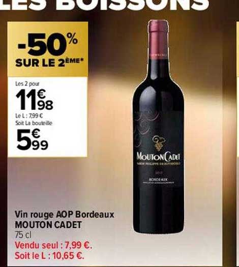 Vin Rouge Aop Bordeaux Mouton Cadet