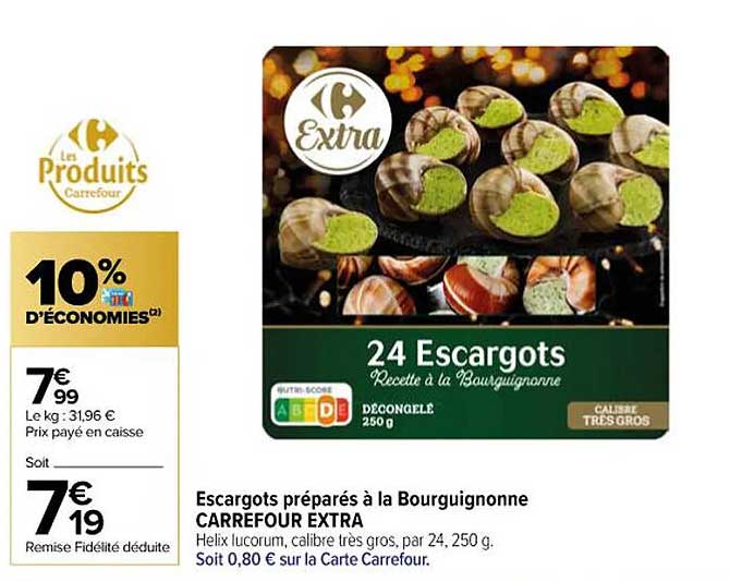 escargots préparés à la bourguignonne carrefour extra