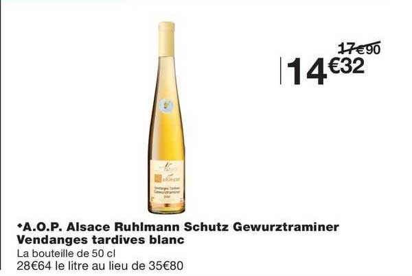 a.o.p. alsace ruhlmann schutz gewurztraminer vendanges tardives blanc