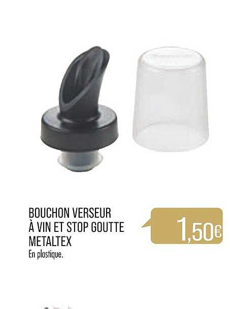 bouchon verseur à vin et stop goutte metaltex
