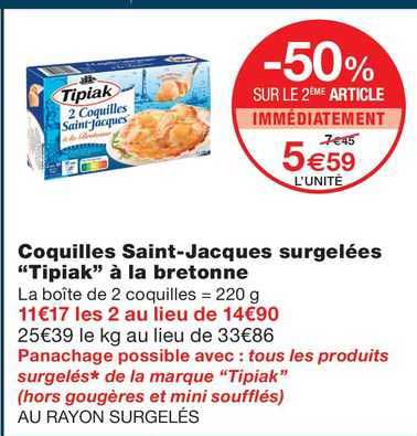 Coquilles Saint-jacques Surgelées "tipiak" à La Bretonne