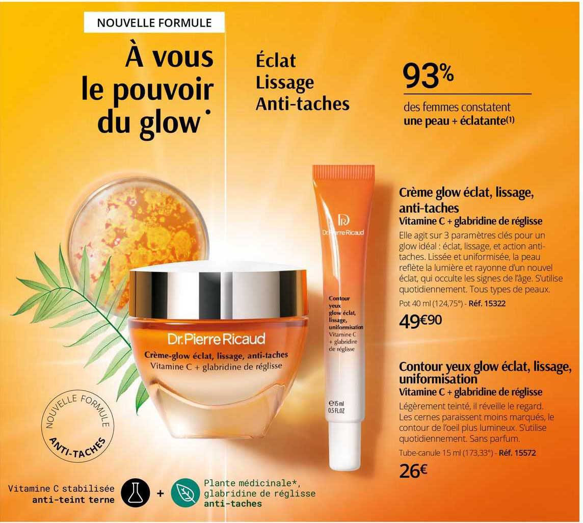 crème glow éclat, lissage, anti-taches, contour yeux glow éclat, lissage, uniformisation