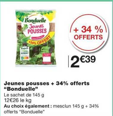jeunes pousses + 34% offerts "bonduelle"