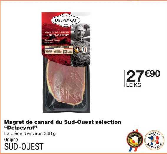 magret de canard du sud-ouest sélection "delpeyrat"