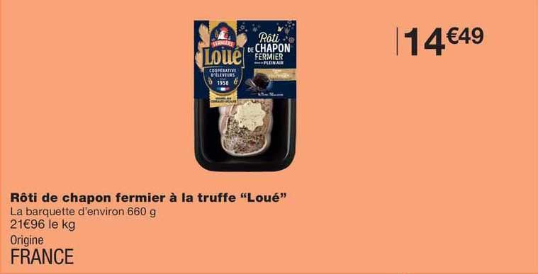 rôti de chapon fermier à la truffe "loué"