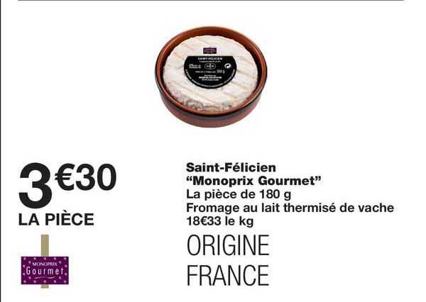 saint-félicien "monoprix gourmet"