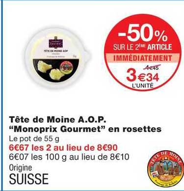 tête de moine a.o.p. "monoprix gourmet" en rosettes
