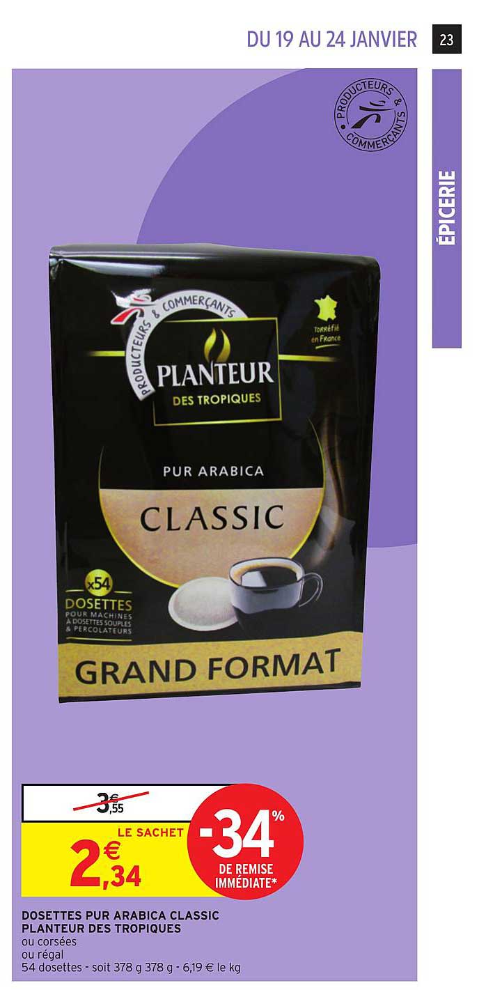 Dosettes Pur Arabica Classic Planteur Des Tropiques -34% De Remise Immédiate