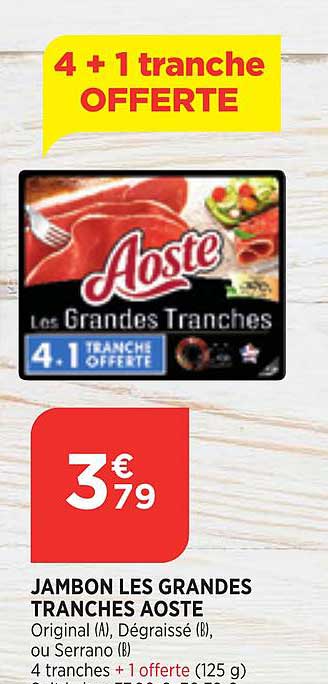jambon les grandes tranches aoste