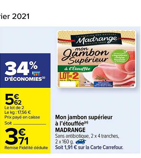 mon jambon supérieur à l'étouffée madrange