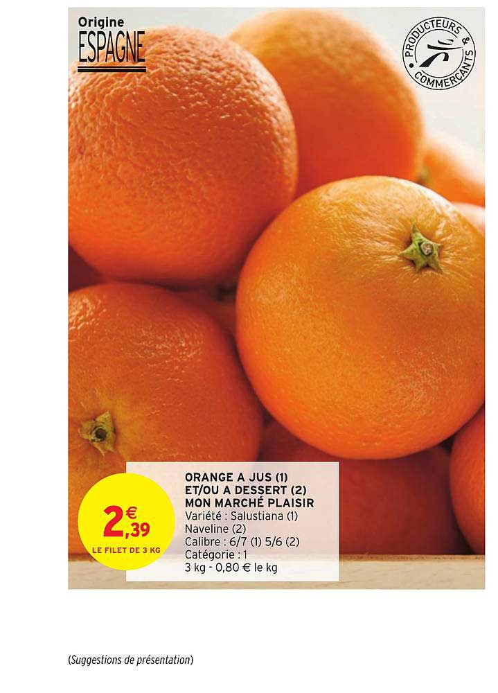 orange à jus et ou à dessert mon marché plaisir