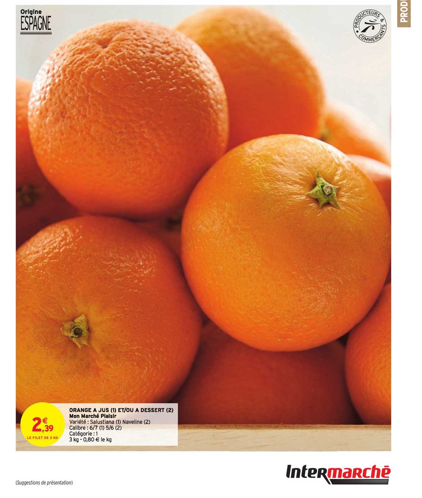 orange à jus et ou à dessert mon marché plaisir