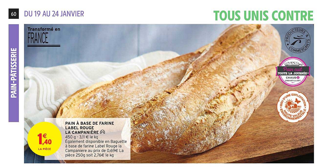 pain à base de farine label rouge la campanière