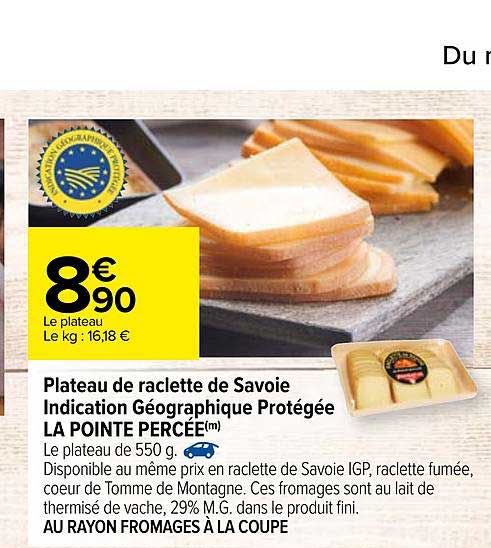 plateau de raclette de savoie indication géographique protégée la pointe percée