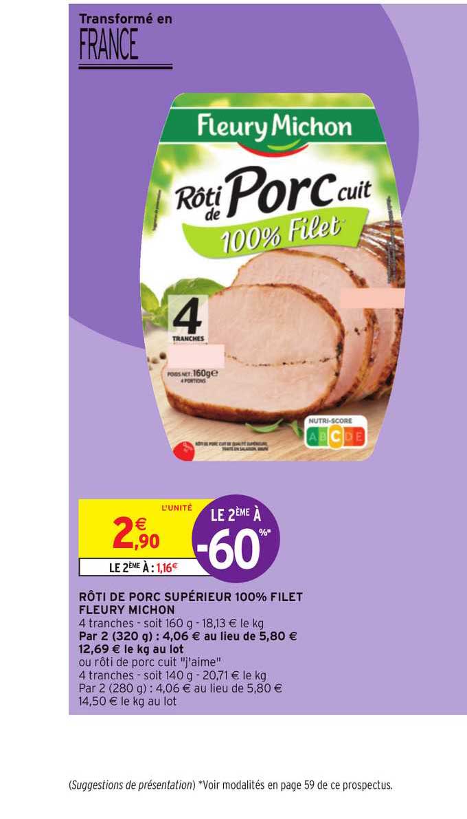 rôti de porc supérieur 100% filet fleury michon