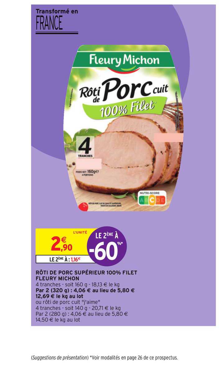 rôti de porc supérieur 100% filet fleury michon