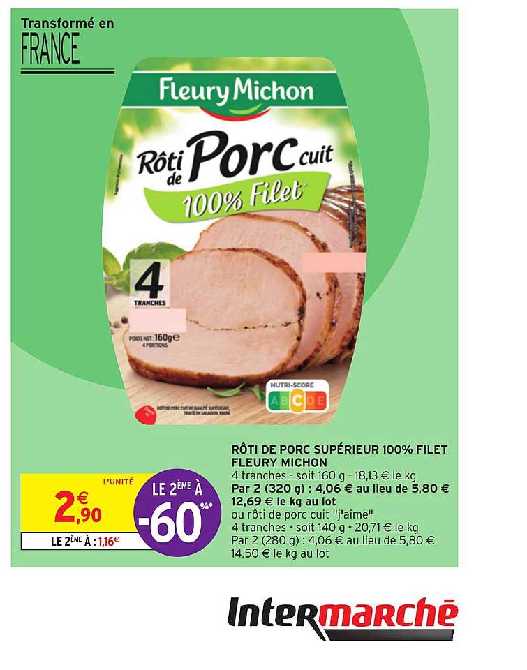 rôti de porc supérieur 100% filet fleury michon