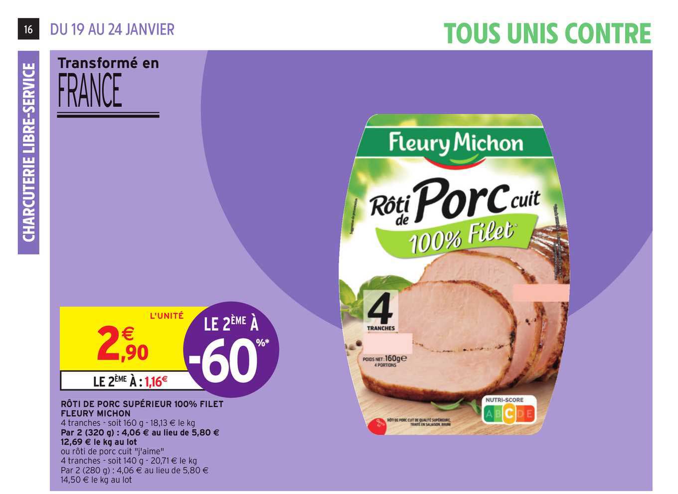 rôti de porc supérieur 100% filet fleury michon le 2ème à -60%