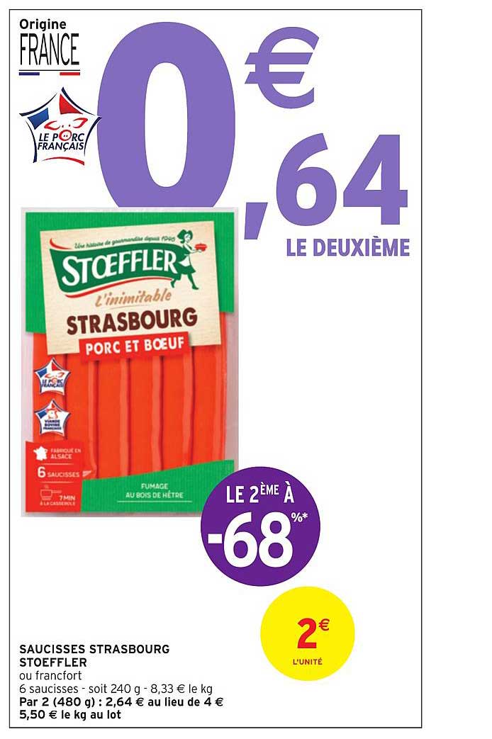 Saucisses Strasbourg Stoeffler Le 2ème à -68%