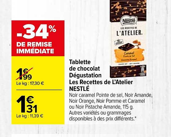tablette de chocolat dégustation les recettes de l'atelier nestlé -34% de remise immédiate