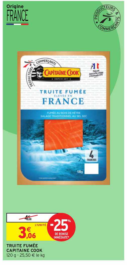 truite fumée capitaine cook -25% de remise immédiate