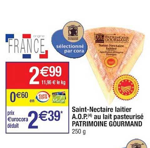 saint-nectaire laitier a.o.p. au lait pasteurisé patrimoine gourmand