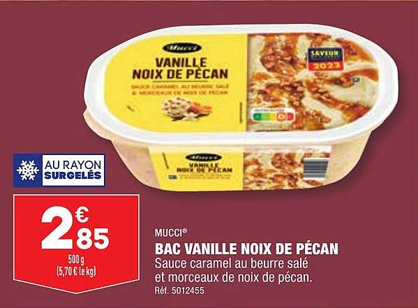 Bac Vanille Noix De Pécan Mucci
