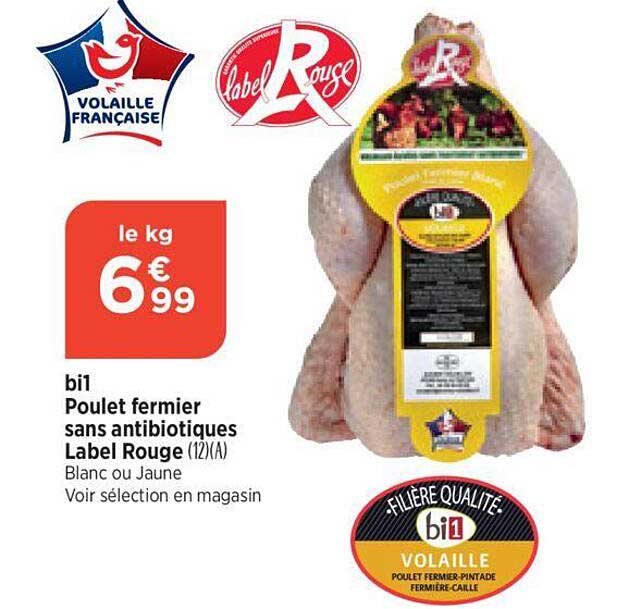 bi1 poulet fermier sans antibiotiques label rouge