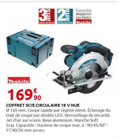 coffret scie circulaire 18 v nue makita