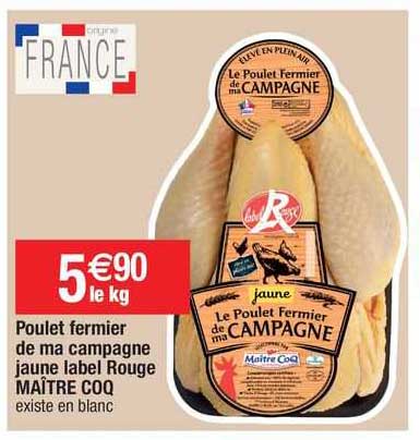 poulet fermier de ma campagne jaune label rouge maître coq