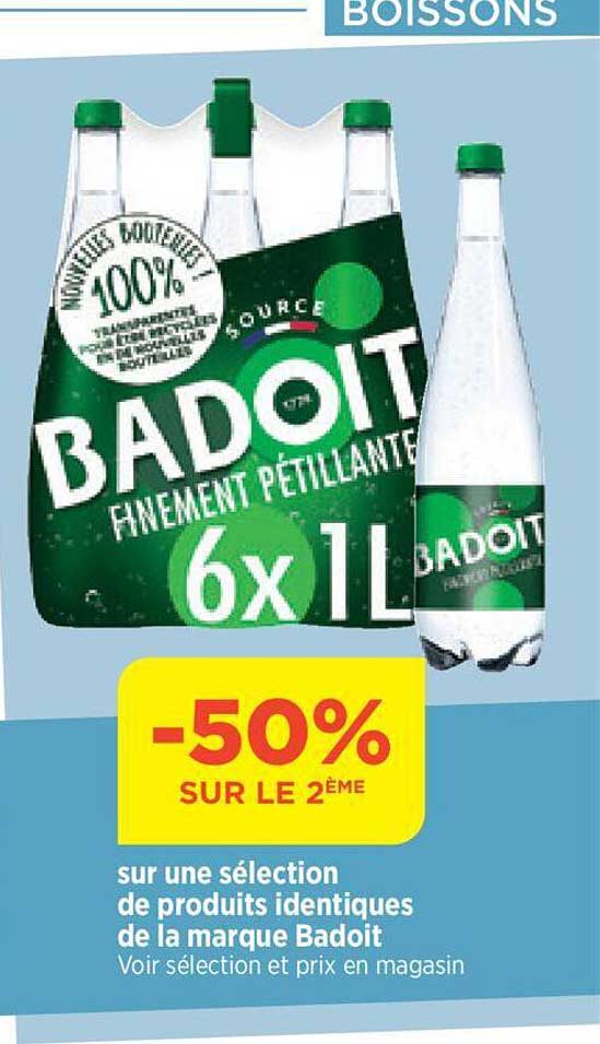 sur une selection de produits identiques de la marque badoit