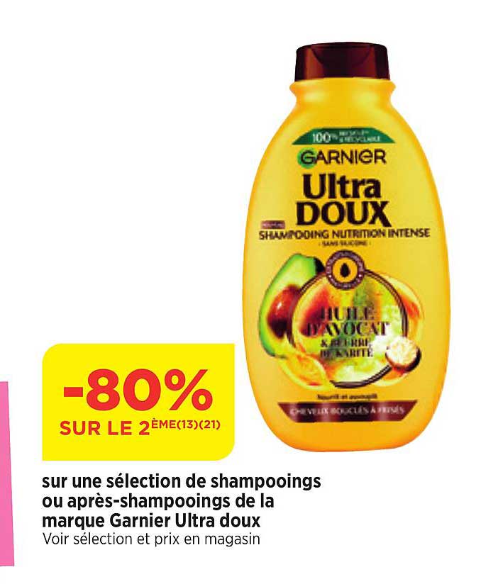 sur une selection de shampooings ou apres-shampooings de la marque garnier ultra doux