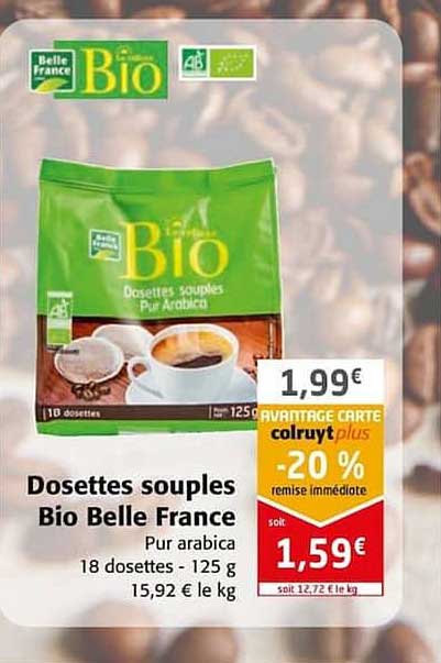 Dosettes Souples Bio Belle France
