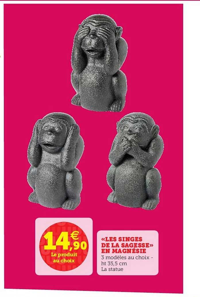 les singes de la sagesse en magnésie