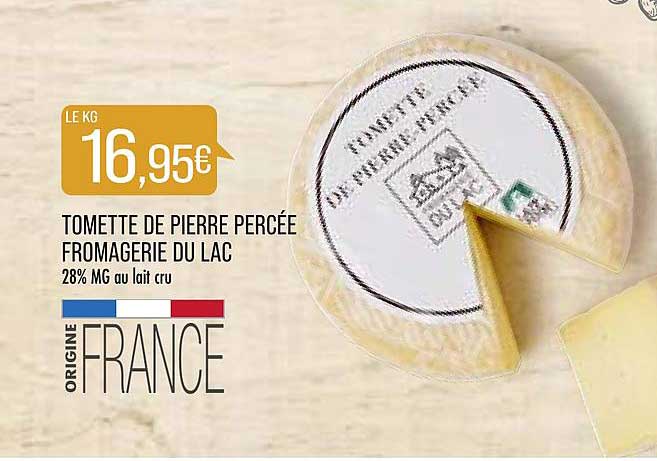 tomette de pierre percée fromagerie du lac